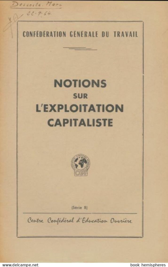 Notions Sur L'exploitation Capitaliste (0) De Collectif - Politica