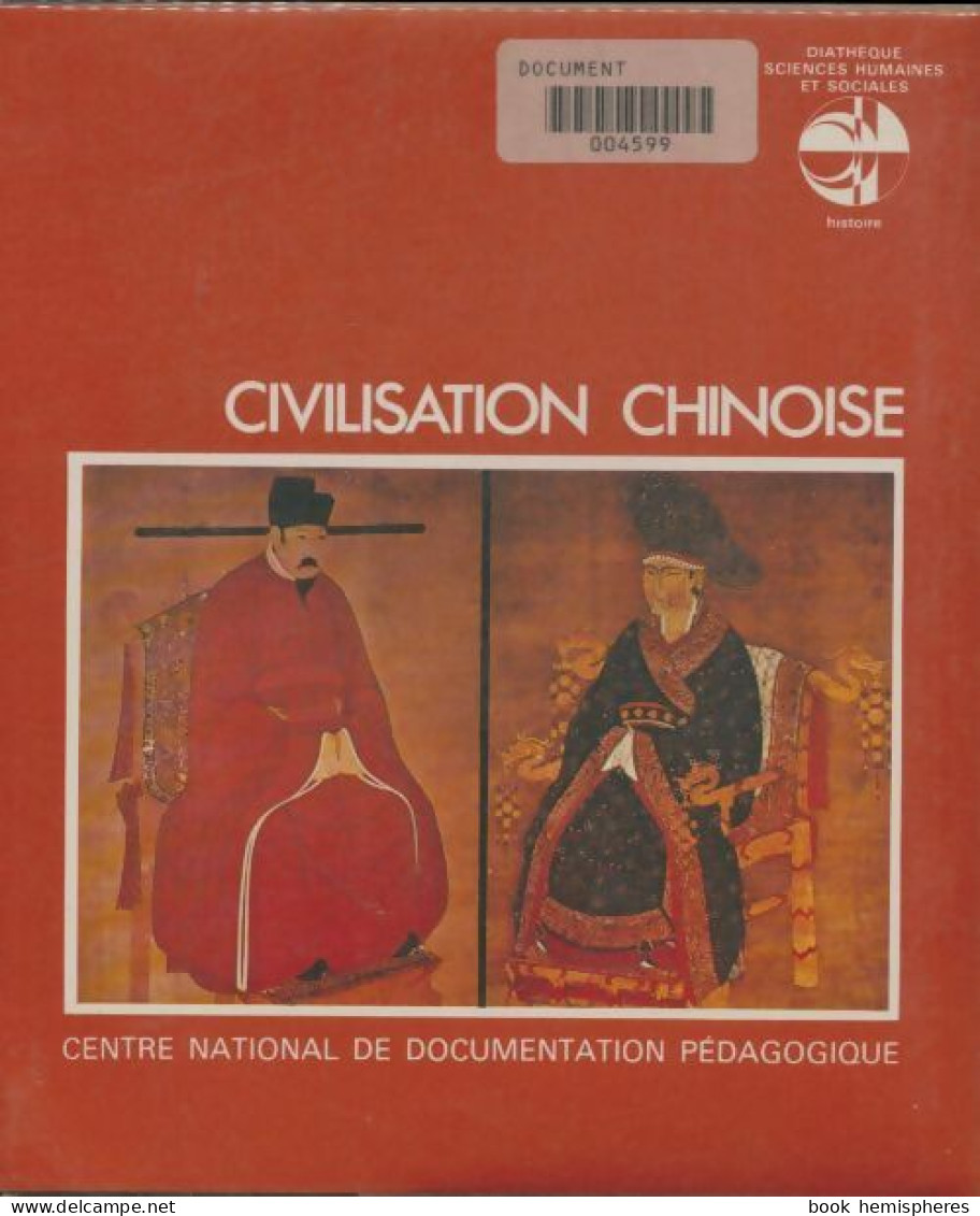 Civilisation Chinoise (1982) De Anne Bolliet - History