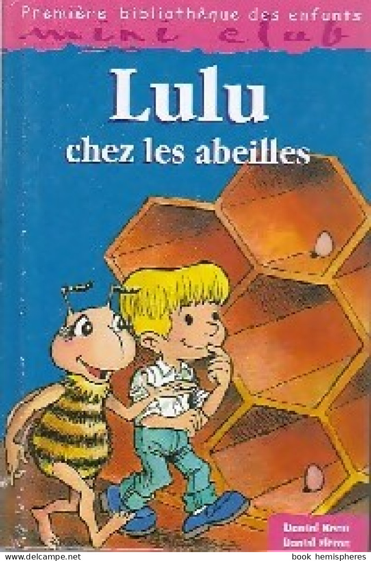 Lulu Chez Les Abeilles (1999) De Daniel Beau - Other & Unclassified