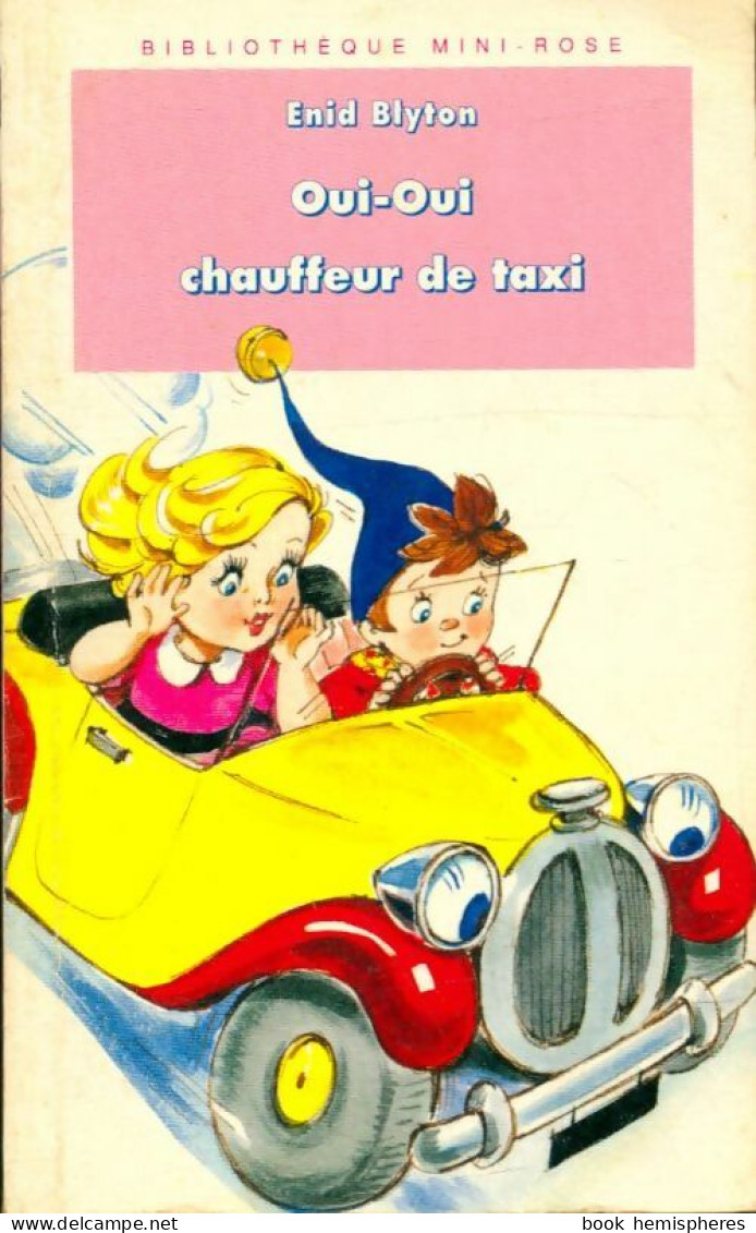 Oui-Oui Chauffeur De Taxi (1995) De Enid Blyton - Autres & Non Classés