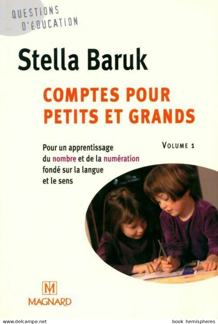 Comptes Pour Petits Et Grands Tome I (2004) De Stella Baruk - 6-12 Anni