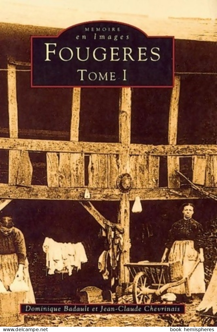 Fougères Tome I (1994) De Dominique Badault - History