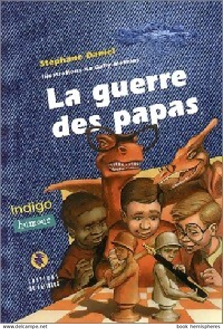 La Guerre Des Papas (1997) De Stéphane Daniel - Other & Unclassified