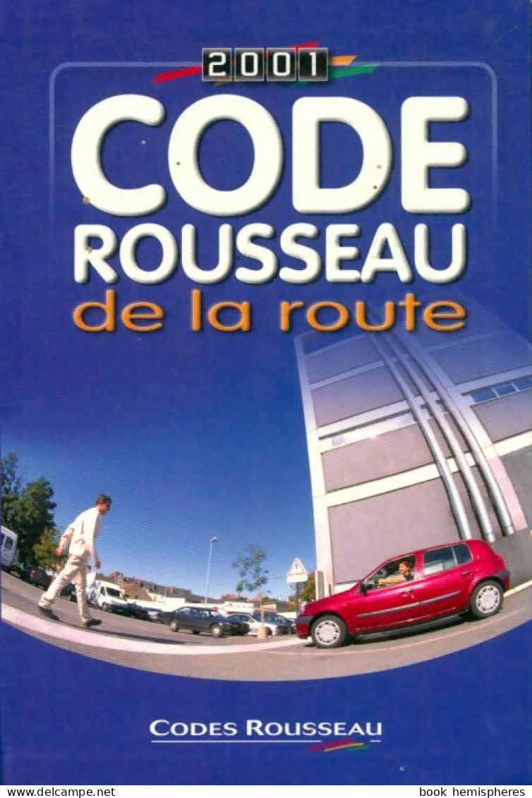 Code Rousseau 2001 (2000) De Collectif - Auto