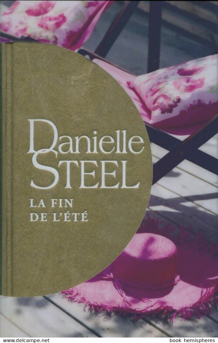 La Fin De L'été (2015) De Danielle Steel - Romantique