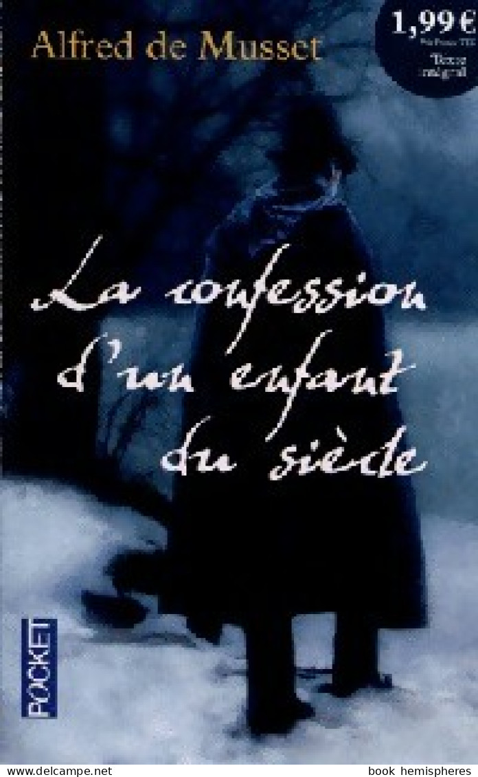 La Confession D'un Enfant Du Siècle (2012) De Alfred De Musset - Classic Authors