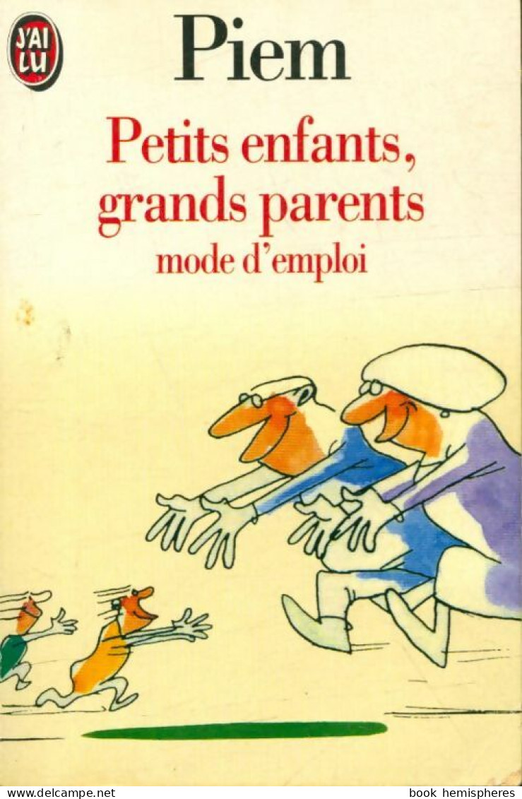 Petits Enfants, Grands Parents Mode D'emploi (1994) De Piem - Other & Unclassified