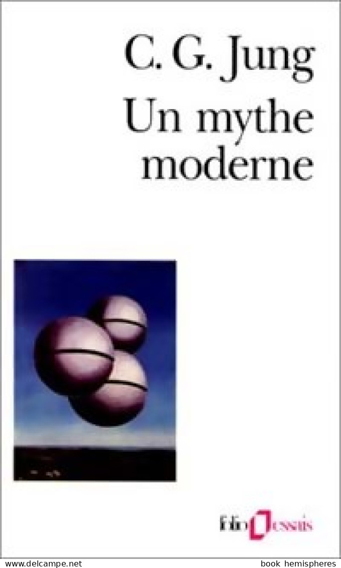 Un Mythe Moderne (1996) De Carl Gustav Jung - Psychologie/Philosophie