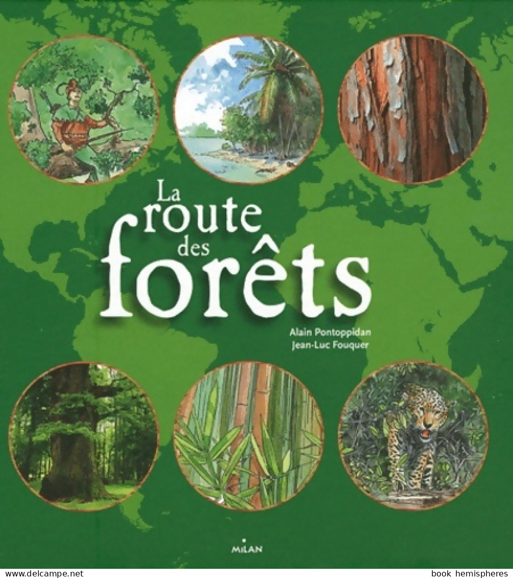 La Route Des Forêts (2011) De Alain Pontoppidan - Other & Unclassified