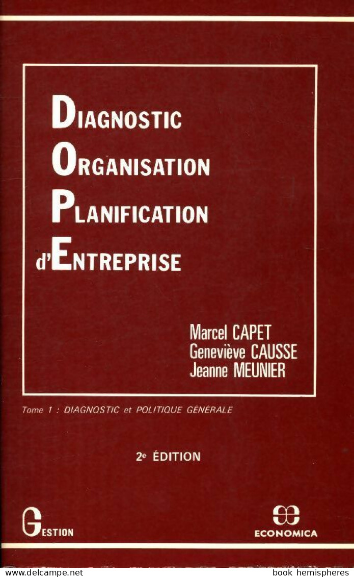 Diagnostic, Organisation, Planification D'entreprise (1986) De Collectif - Economie