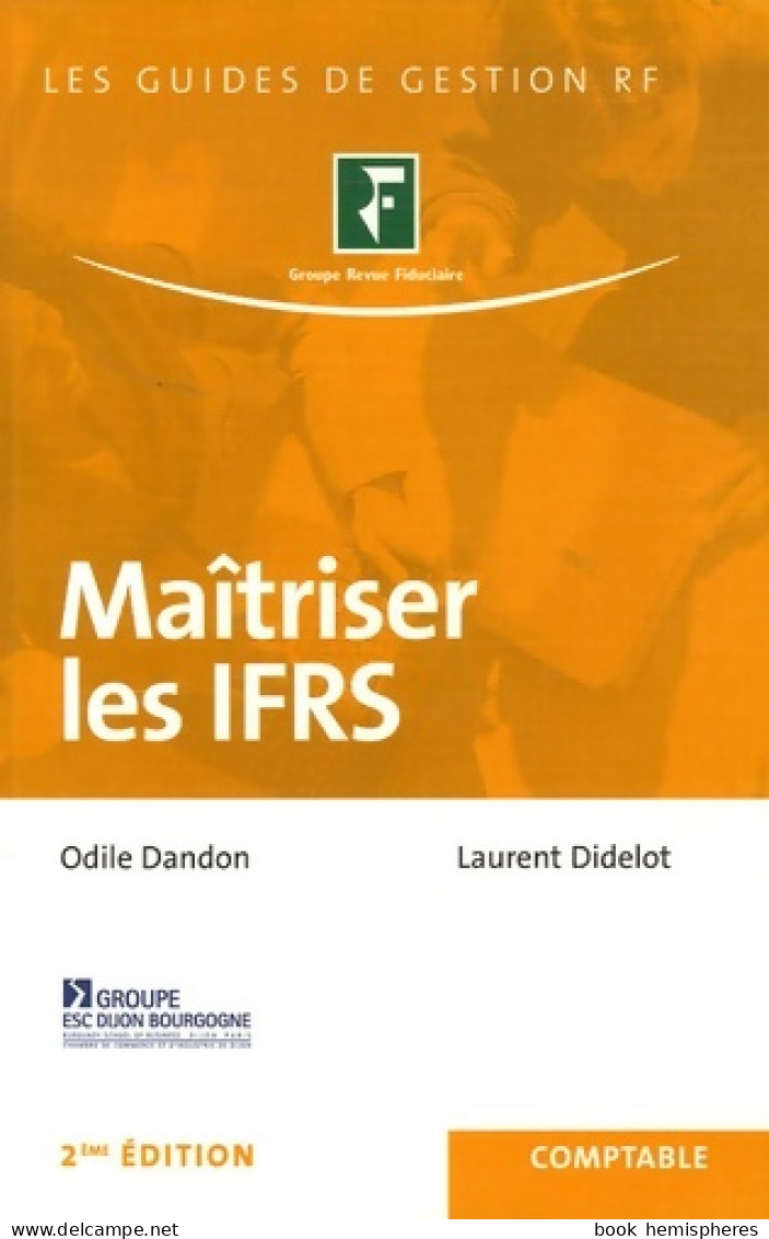 Maîtriser Les IFRS (2006) De Odile Barbe-Dandon - Boekhouding & Beheer