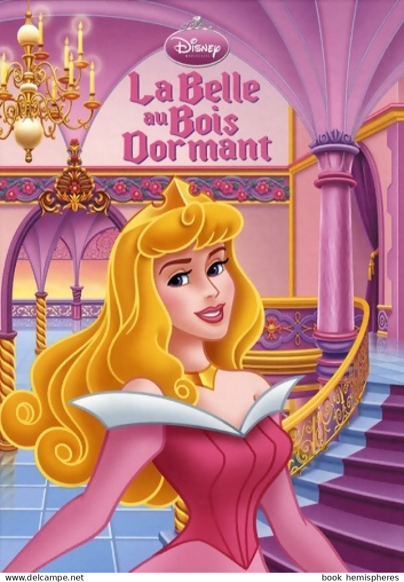 La Belle Au Bois Dormant (2008) De Walt ; Disney Disney - Disney