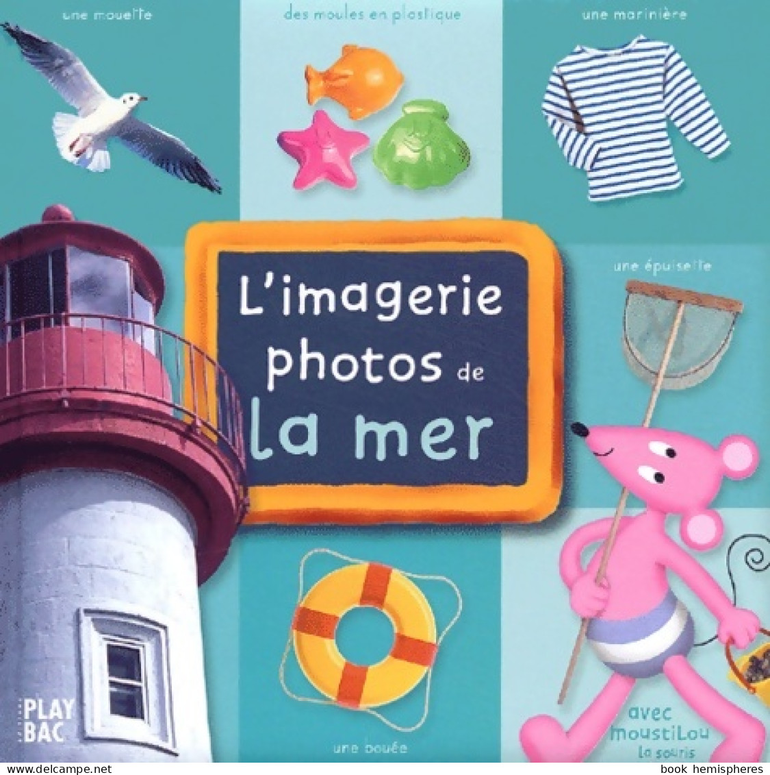L'imagerie Photos De La Mer (2003) De Collectif - Other & Unclassified