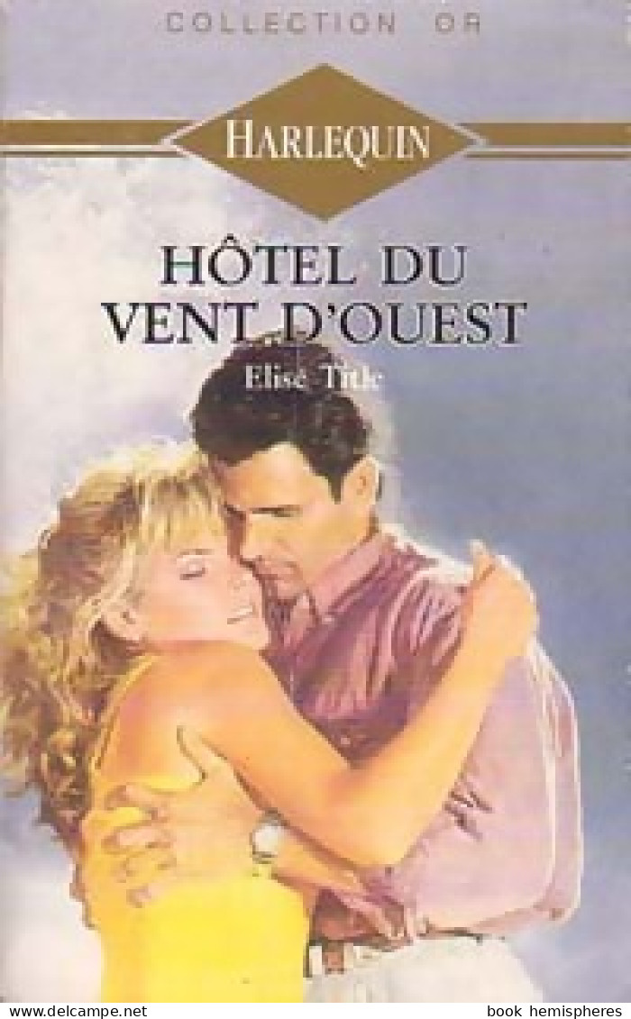 Hôtel Du Vent D'Ouest (1992) De Elise Title - Romantique