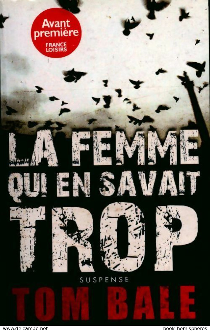 La Femme Qui En Savait Trop (2009) De Tom Bale - Otros & Sin Clasificación
