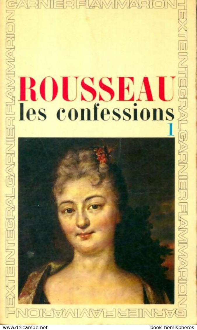Les Confessions Tome I (1968) De Jean-Jacques Rousseau - Classic Authors