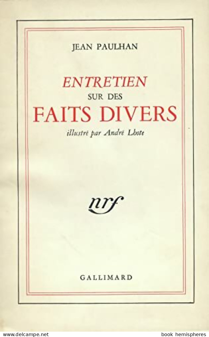 Entretien Sur Des Faits Divers (1945) De Jean Paulhan - Nature