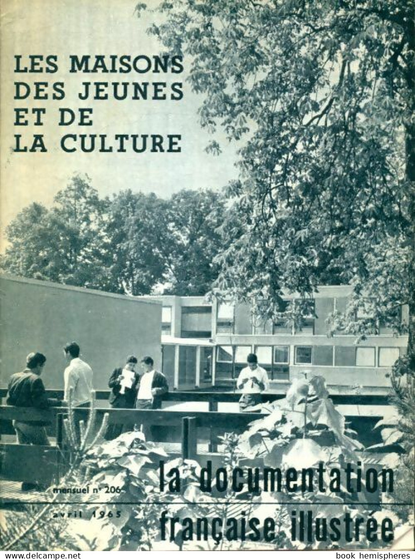 Les Maisons De La Jeunesse Et De La Culture (1965) De Collectif - Ohne Zuordnung