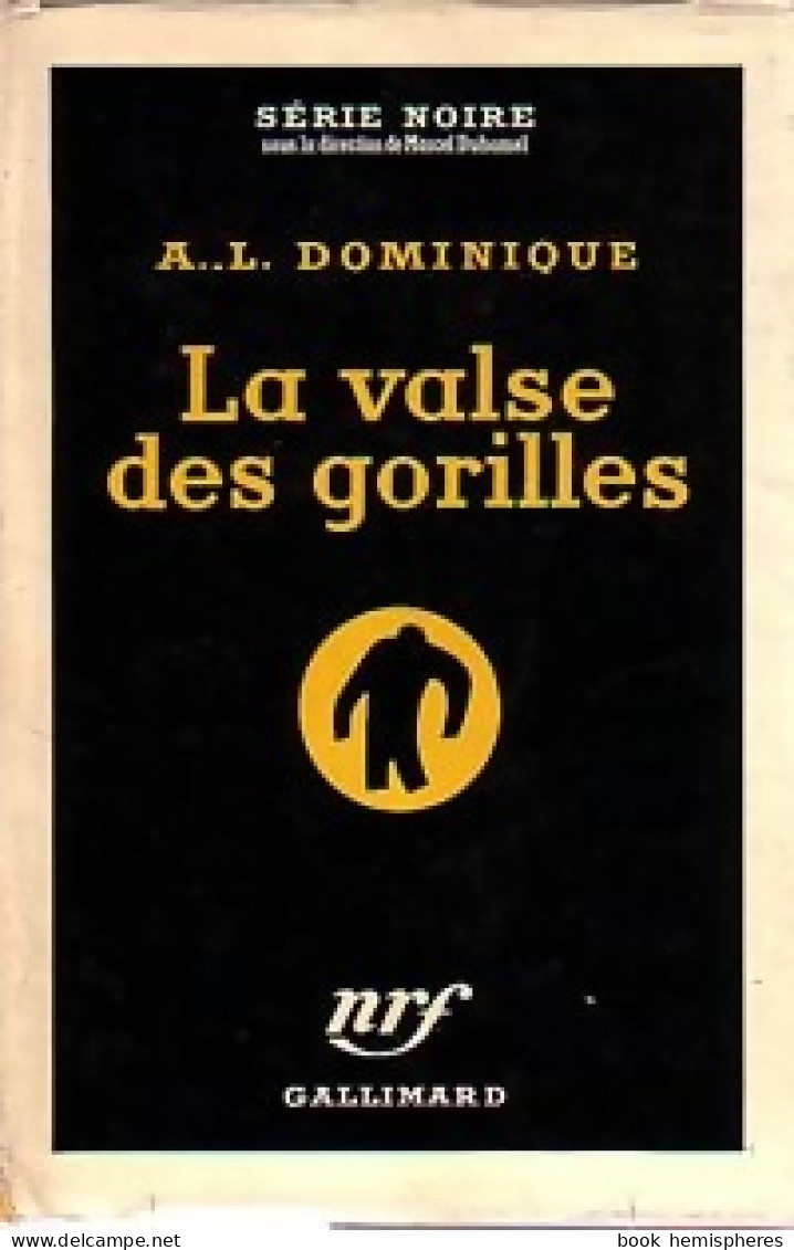 La Valse Des Gorilles (1955) De Antoine-L. Dominique - Other & Unclassified