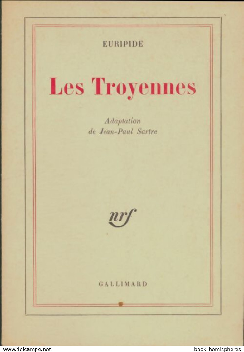 Les Troyennes (1966) De Euripide - Sonstige & Ohne Zuordnung