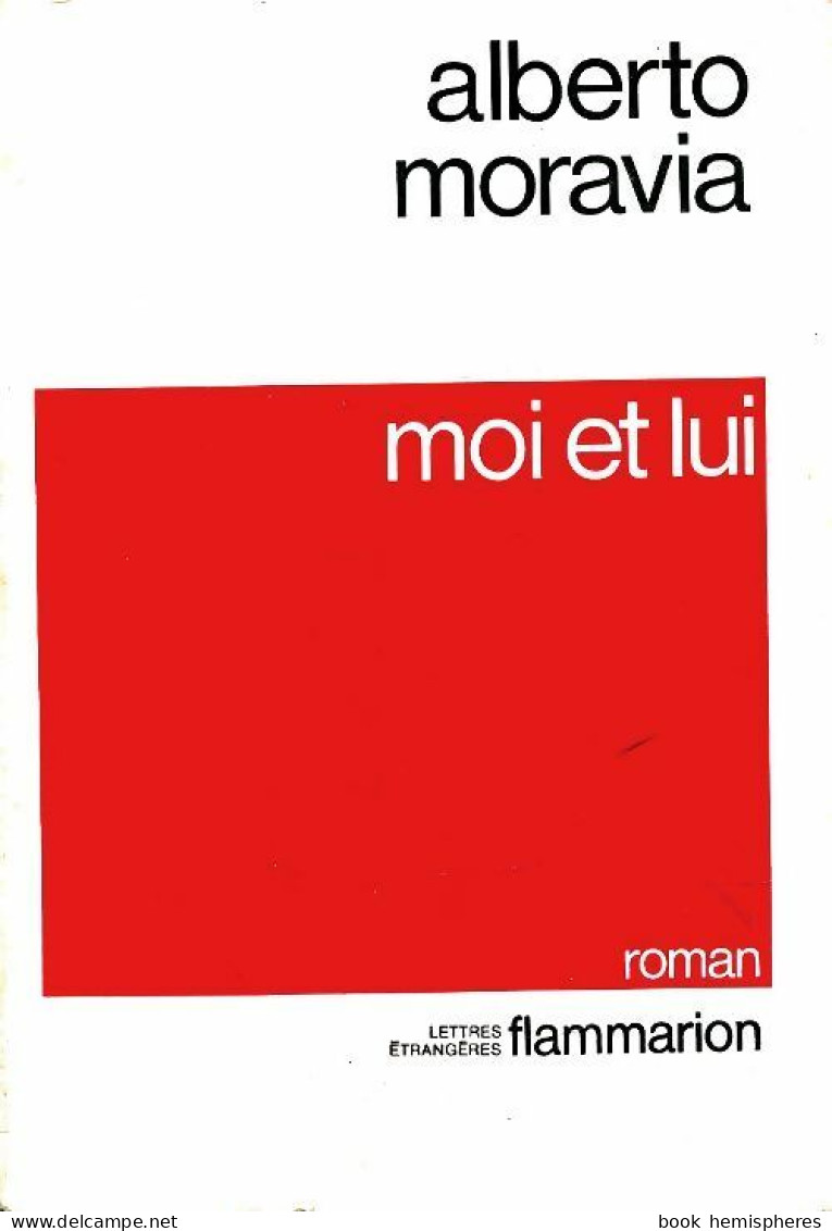Moi Et Lui (1971) De Alberto Moravia - Autres & Non Classés