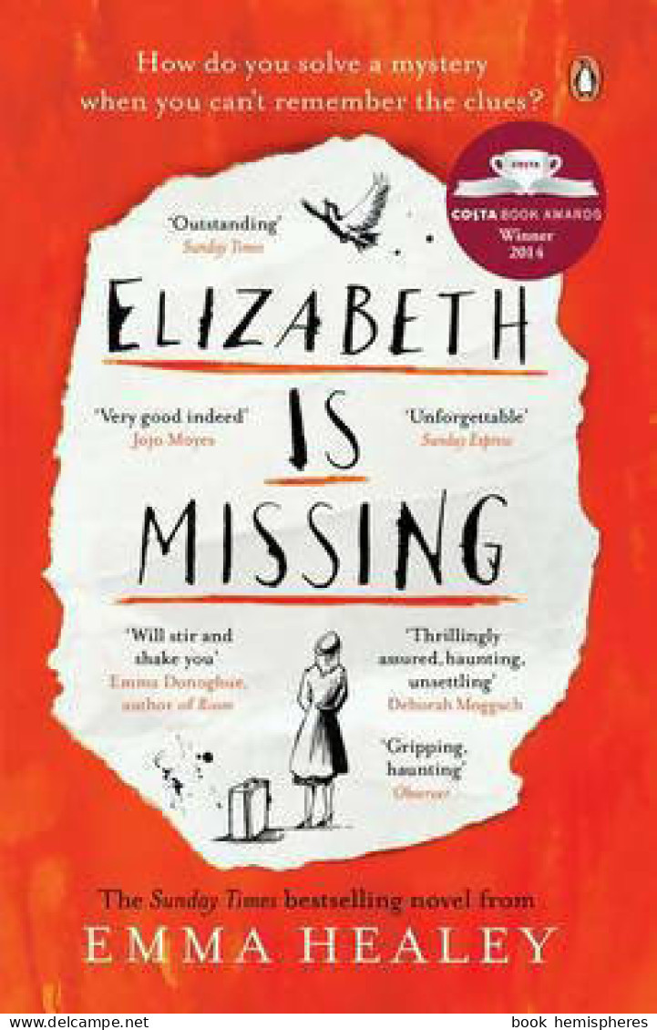 Elizabeth Is Missing (2015) De Emma Healey - Autres & Non Classés