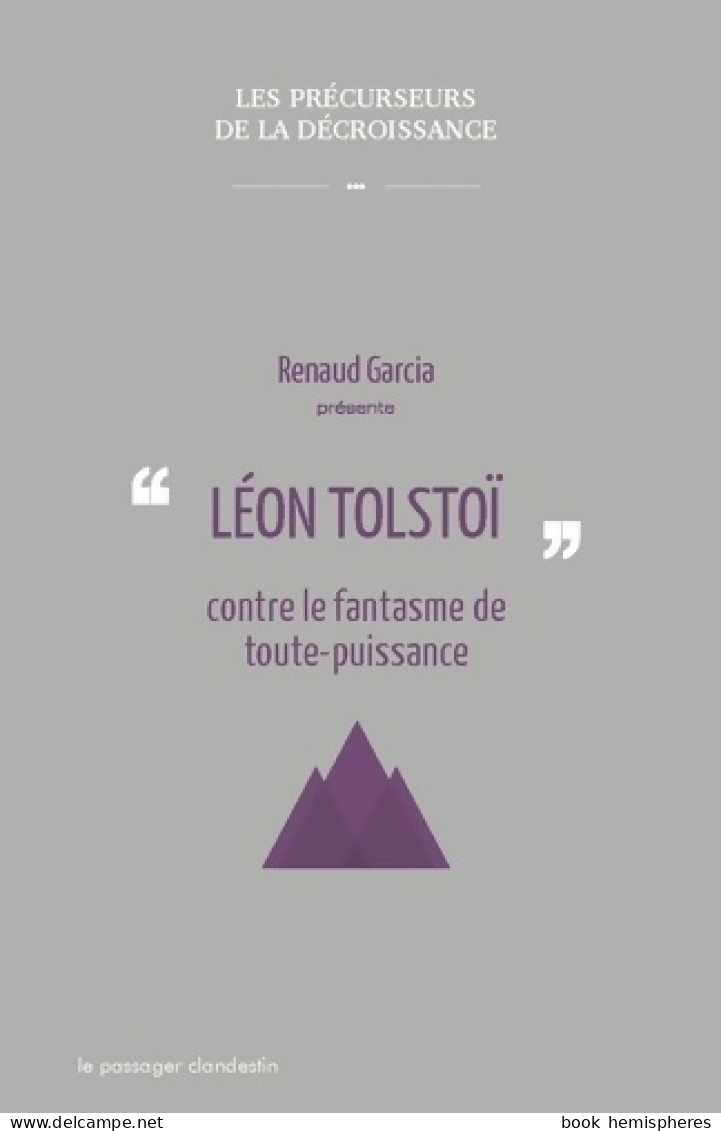 Léon Tolstoi Contre Le Fantasme De Toute-puissance (2013) De Renaud Garcia - Nature