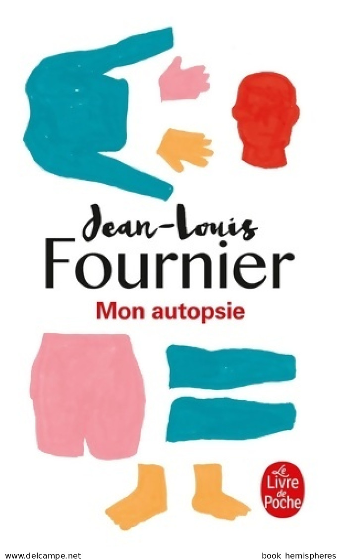 Mon Autopsie (2019) De Jean-Louis Fournier - Autres & Non Classés