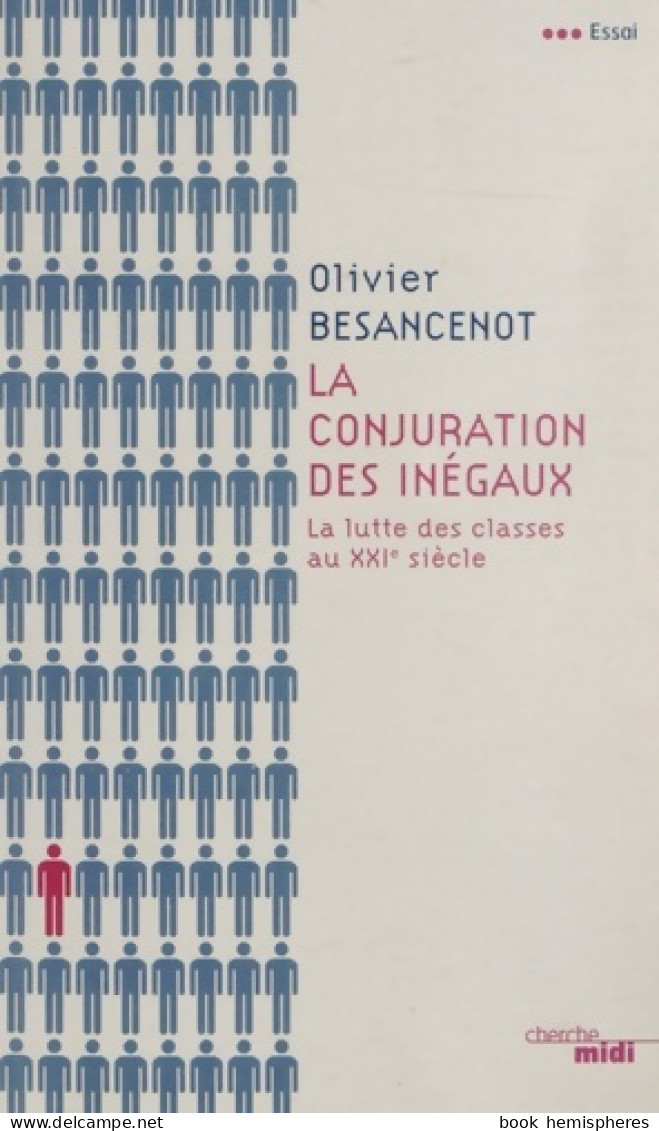 La Conjuration Des Inégaux (2014) De Olivier Besancenot - Politiek
