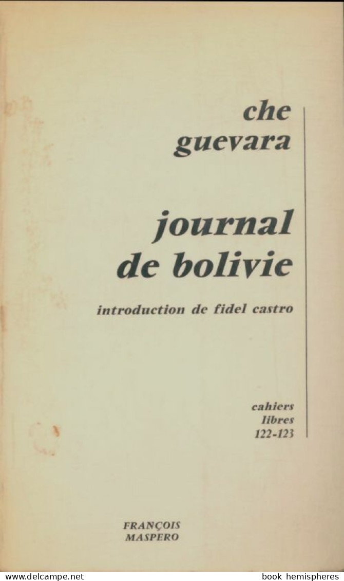 Journal De Bolivie (1968) De Che Ernesto Guevara - Autres & Non Classés