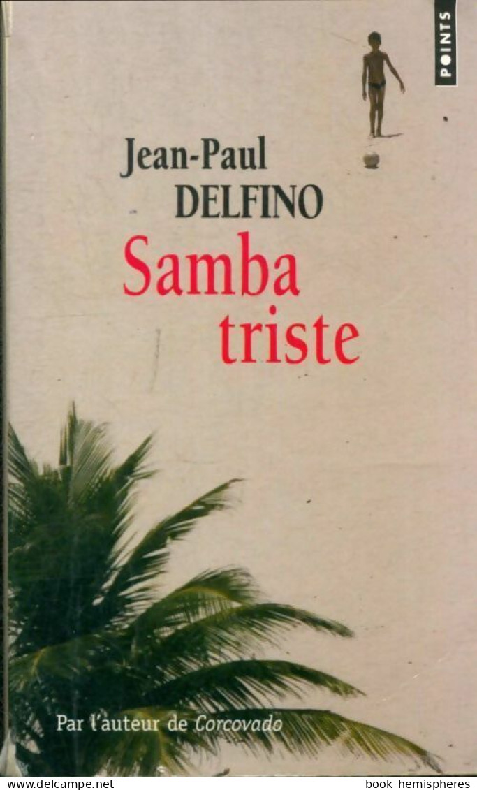 Samba Triste (2009) De Jean-Paul Delfino - Otros & Sin Clasificación