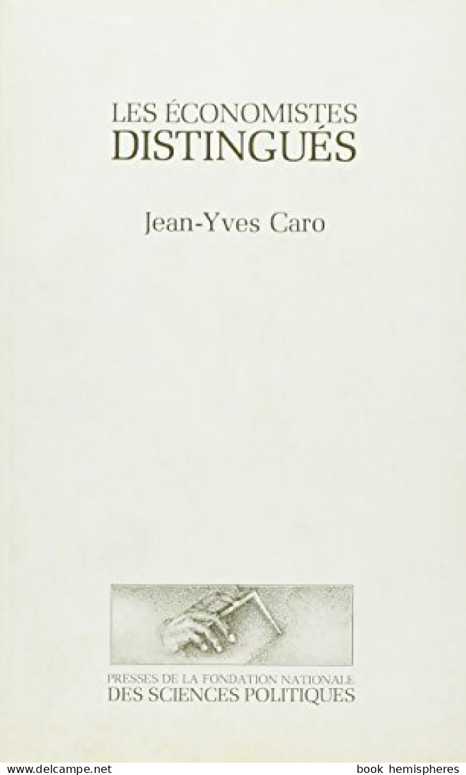 Les économistes Distingués (1983) De Jean-Yves Caro - Economie
