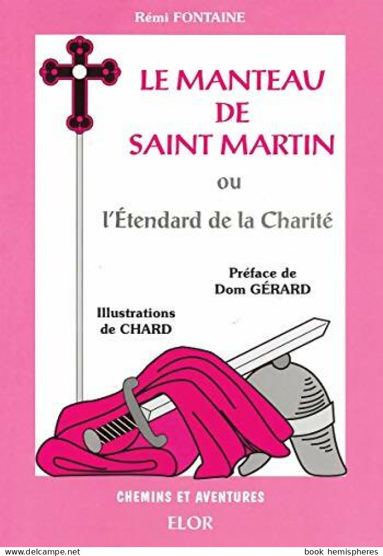 Le Manteau De Saint Martin (1996) De Rémi Fontaine - Religion