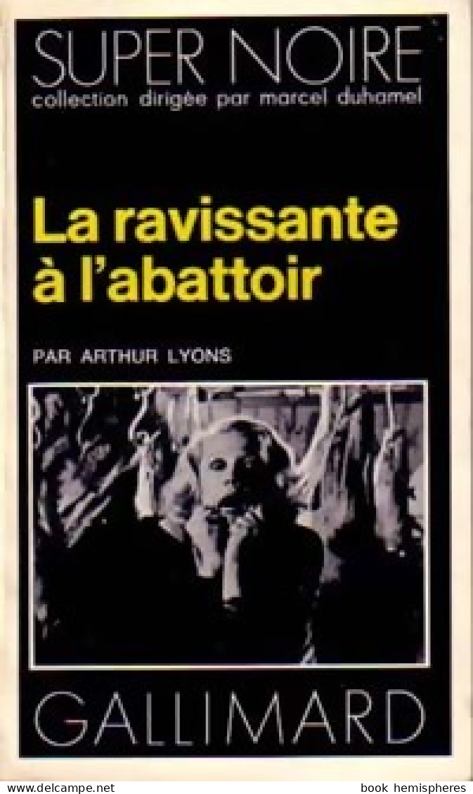 La Ravissante à L'abattoir (1978) De Arthur Lyons - Autres & Non Classés