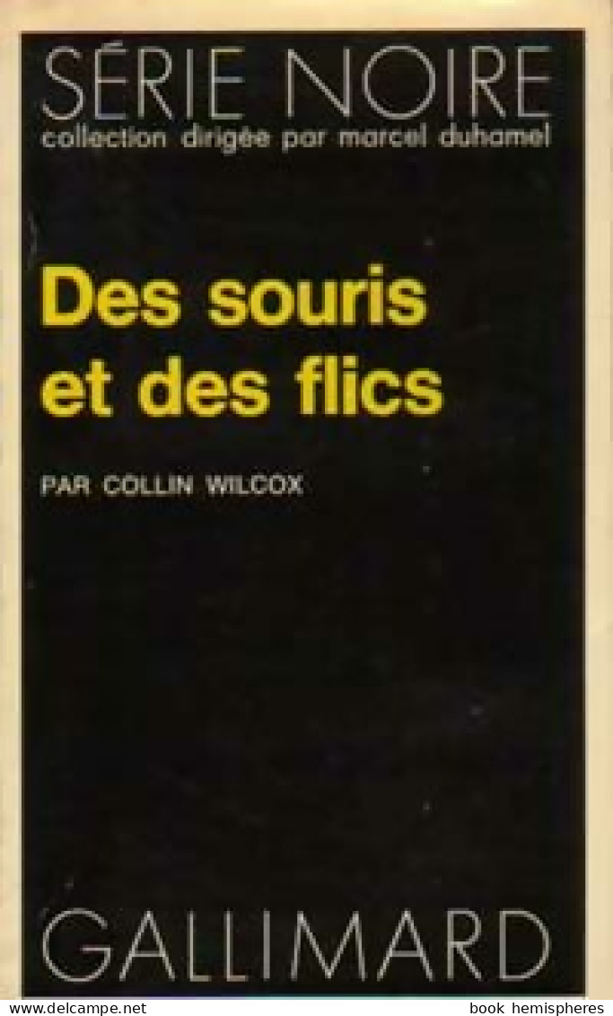 Des Souris Et Des Flics (1972) De Collin Wilcox - Otros & Sin Clasificación