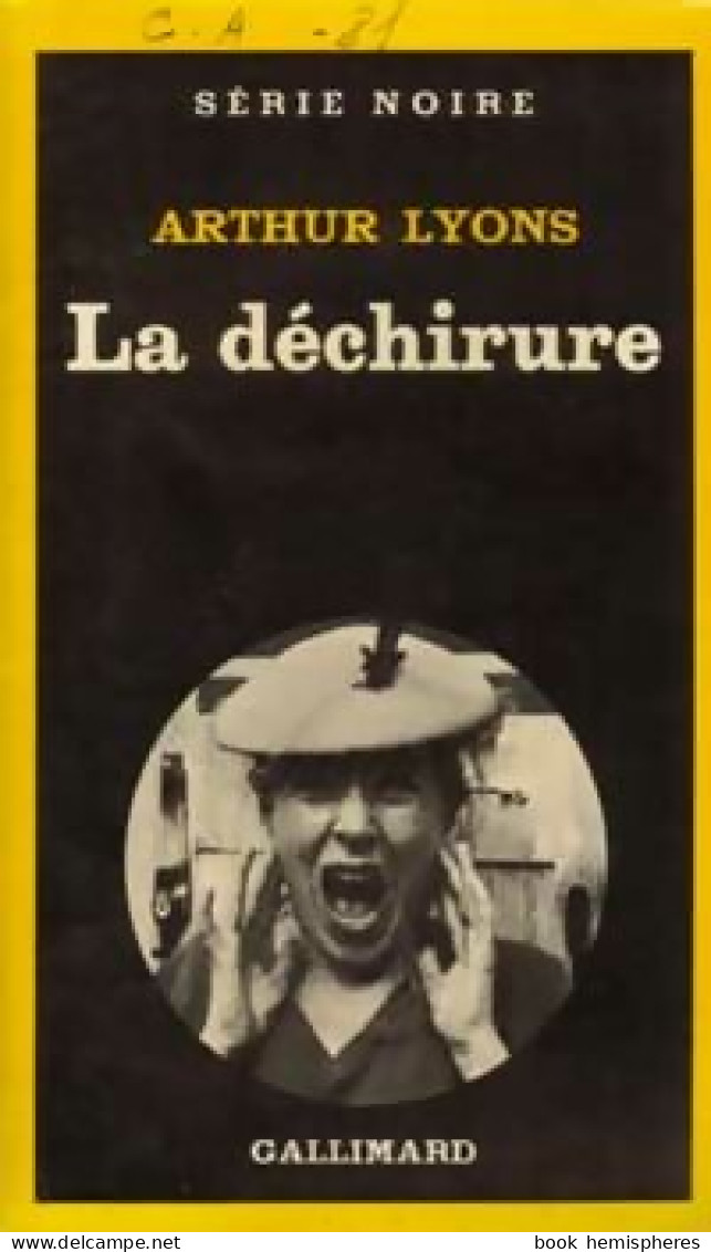 La Déchirure (1981) De Arthur Lyons - Andere & Zonder Classificatie