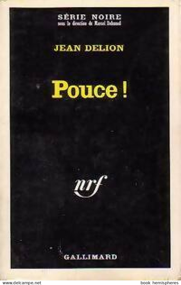 Pouce ! (1967) De Jean Delion - Autres & Non Classés