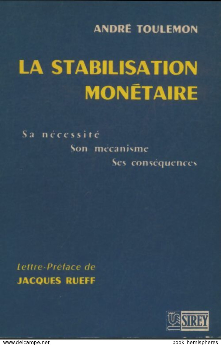 La Stabilisation Monétaire (1959) De André Toulemon - Economie