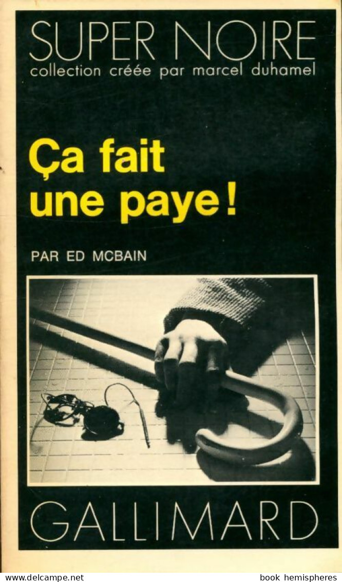 Ca Fait Une Paye ! (1977) De Ed McBain - Otros & Sin Clasificación