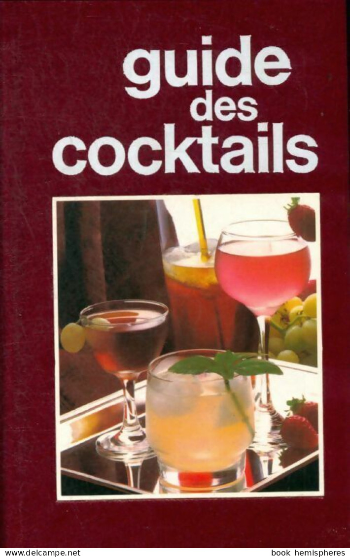 Guide Des Cocktails (1989) De Marcialis G. - Gastronomía