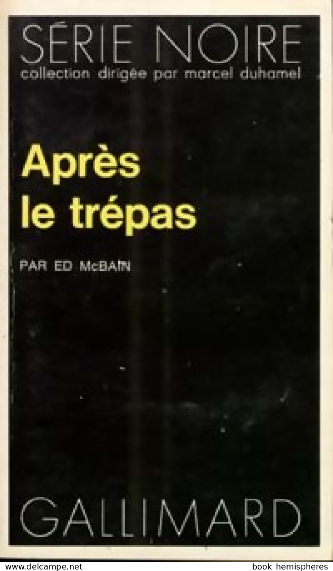 Après Le Trépas (1973) De Ed McBain - Autres & Non Classés