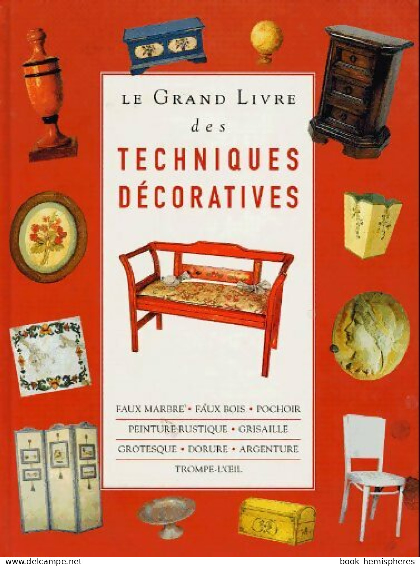 Le Grand Livre Des Techniques Décoratives (1997) De Marie-Christine Gamberini - Décoration Intérieure