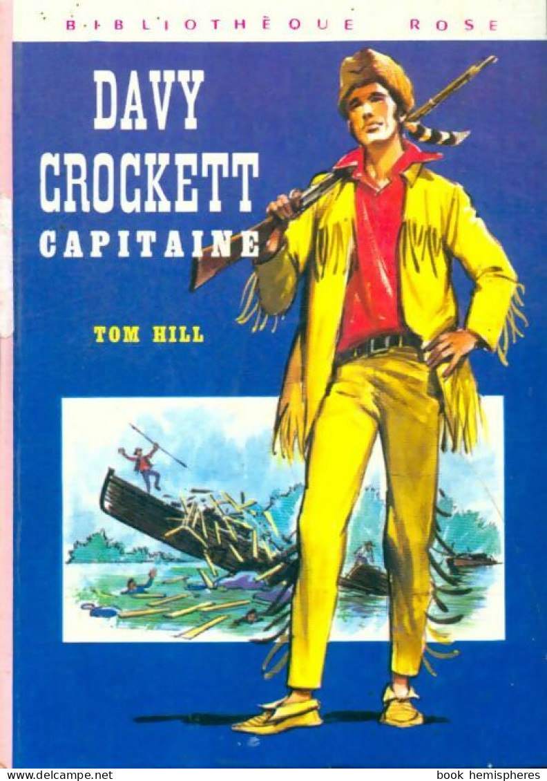 Davy Crockett Capitaine (1978) De Tom Hill - Sonstige & Ohne Zuordnung