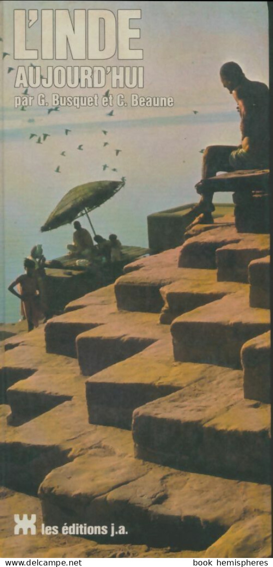 L'Inde Aujourd'hui (1986) De G Busquet - Tourisme