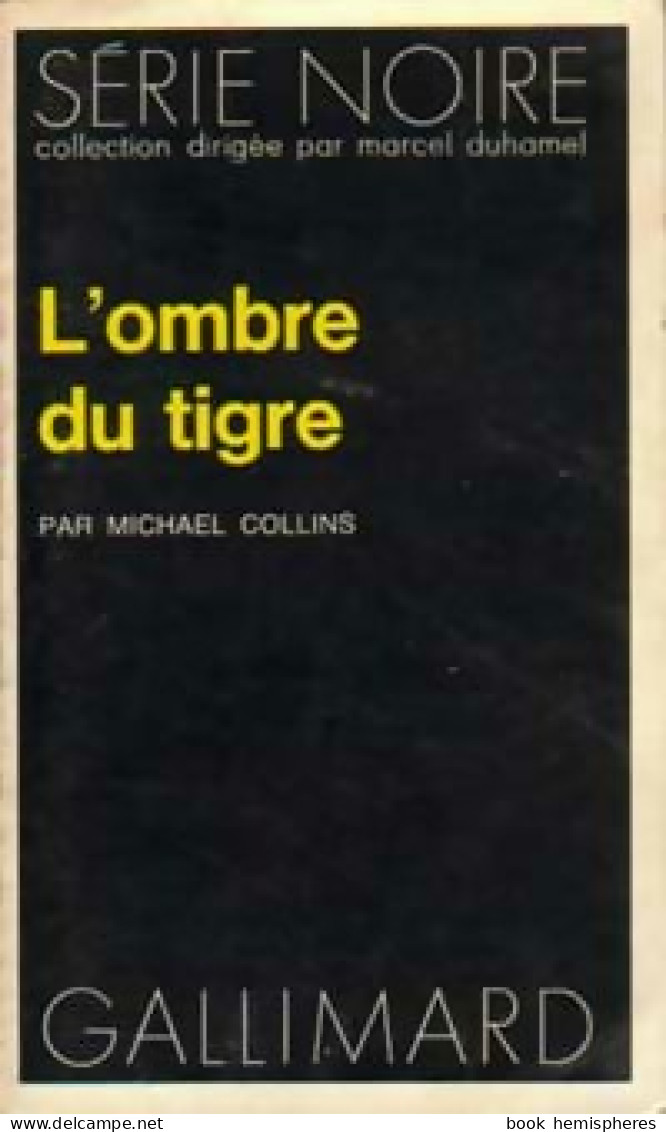 L'ombre Du Tigre (1973) De Michael Collins - Otros & Sin Clasificación