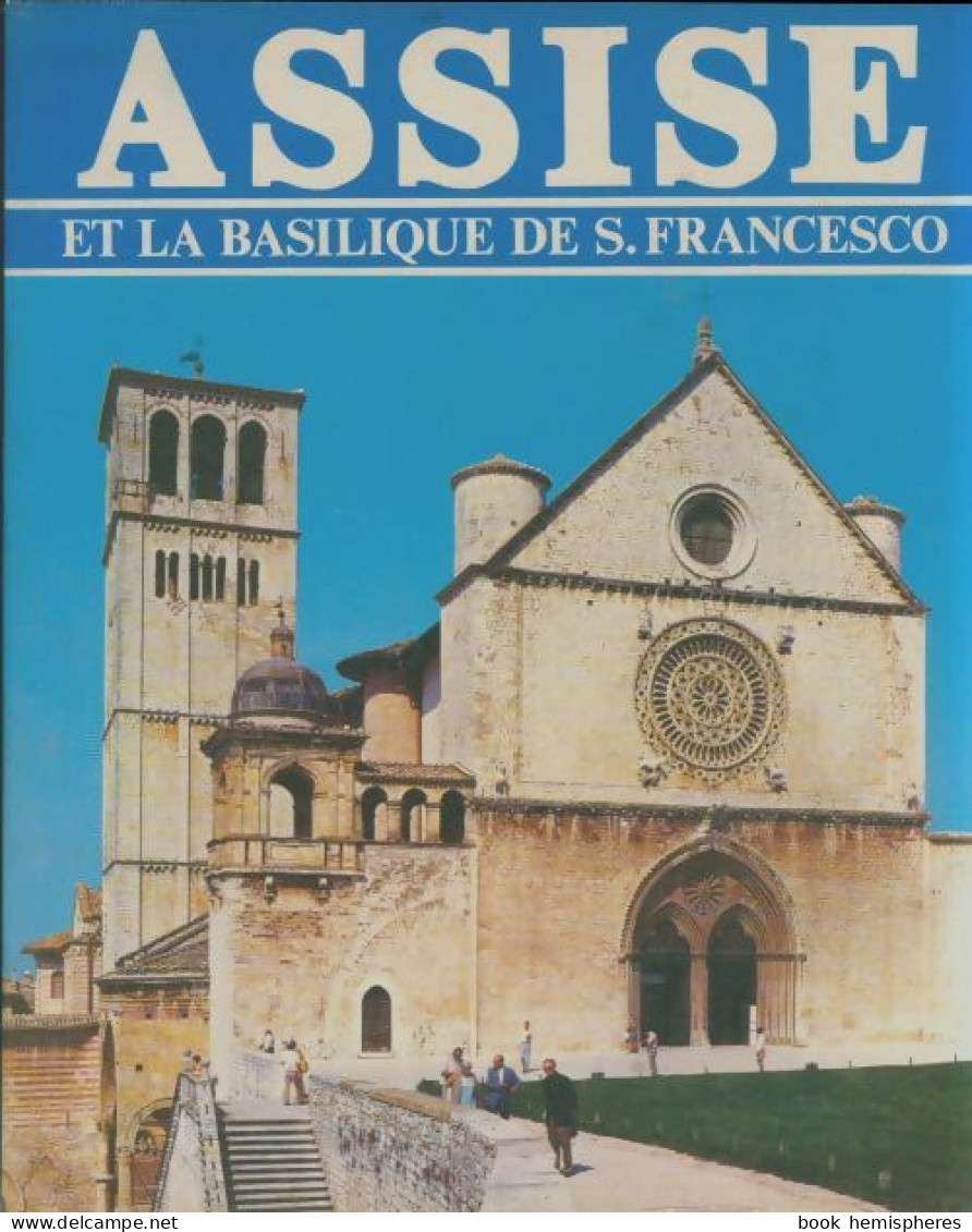 Assise Et La Basilique De S. Francesco (1976) De Renzo Chiarelli - Tourism