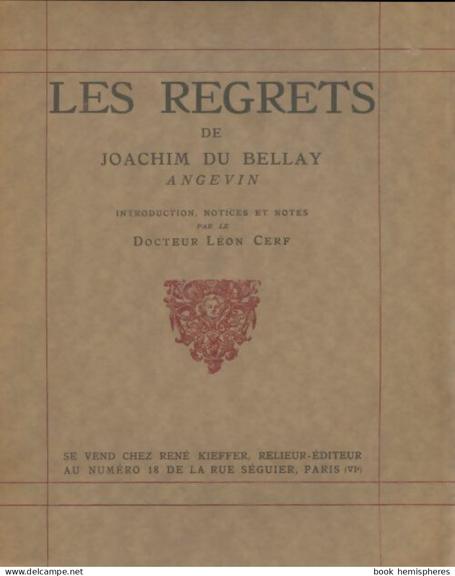 Les Regrets (1927) De Joachim Du Bellay - Autres & Non Classés