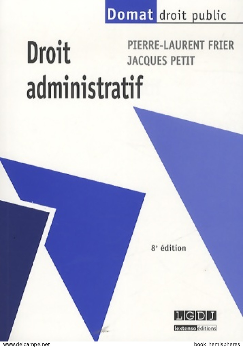 Droit Administratif (2013) De Petit J. Frier P. -l. - Derecho