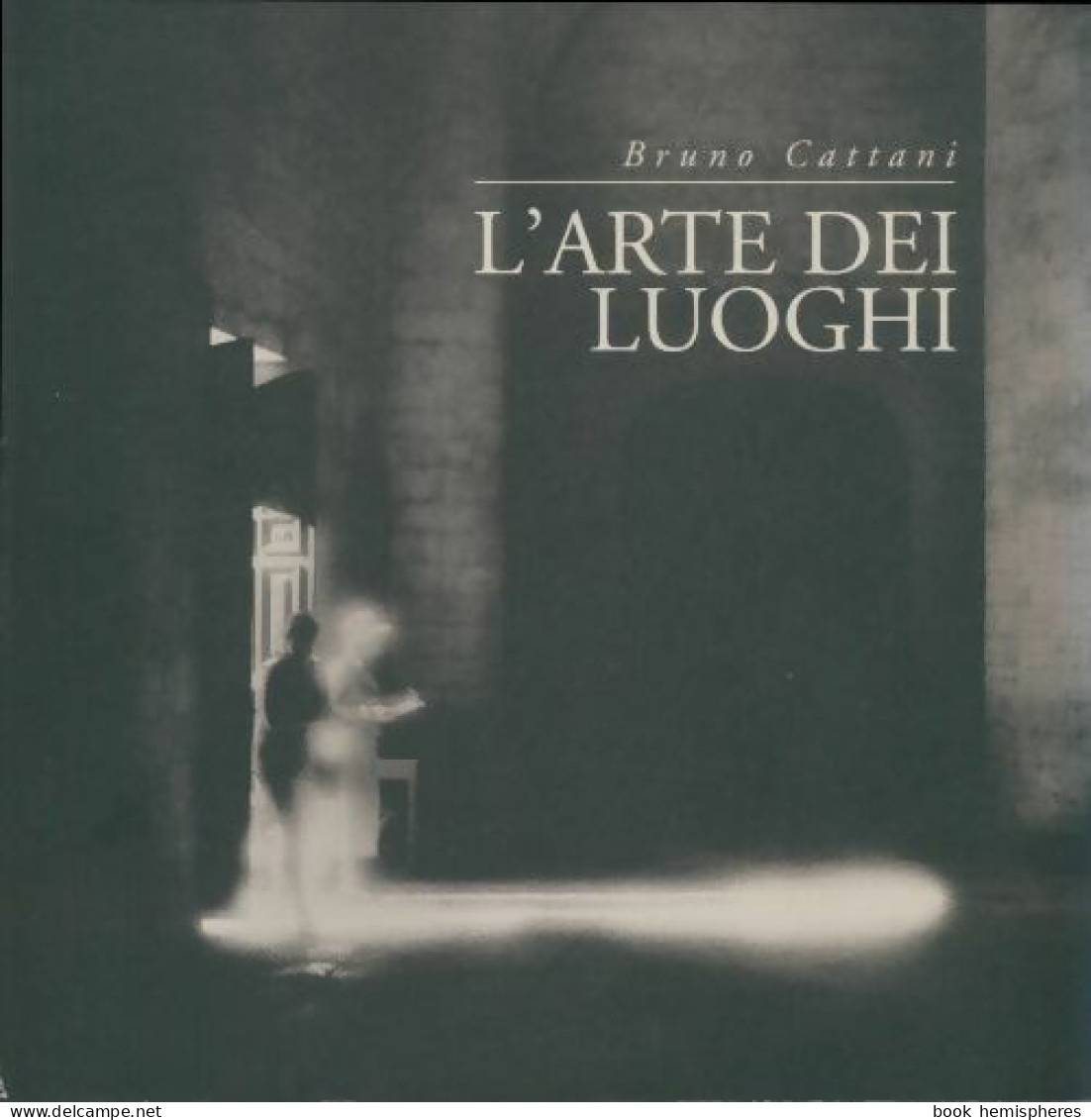 L'arte Dei Luoghi (1997) De Bruno Cattani - Kunst