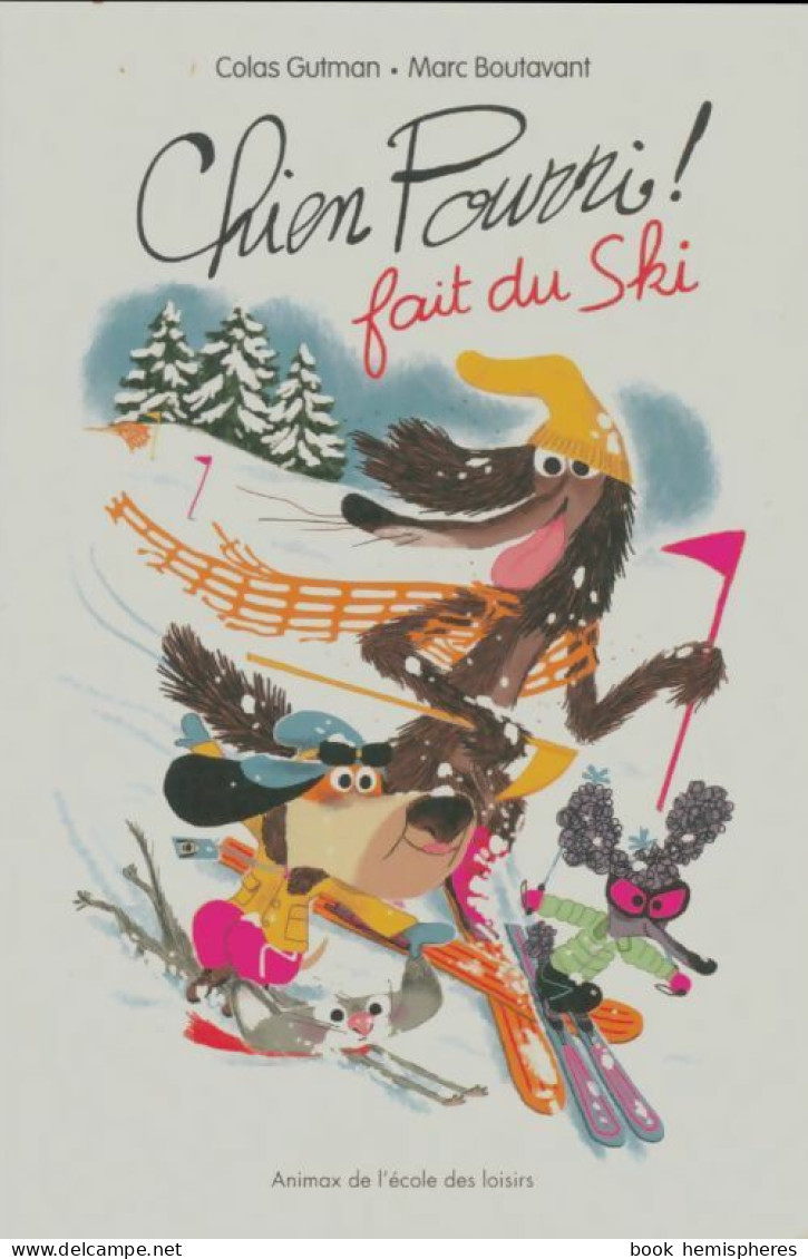 Chien Pourri ! Fait Du Ski (2019) De Colas Gutman - Other & Unclassified